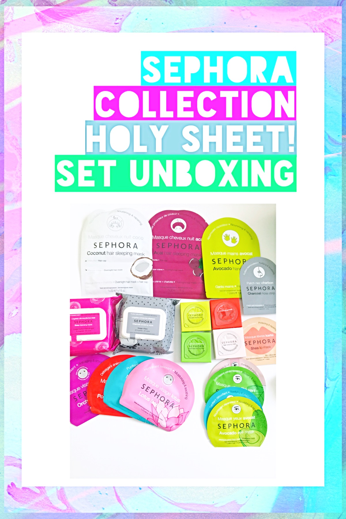 SEPHORA COLLECTION HOLY SHEET! Set Unboxing (Includes giveaway a masks!!)
