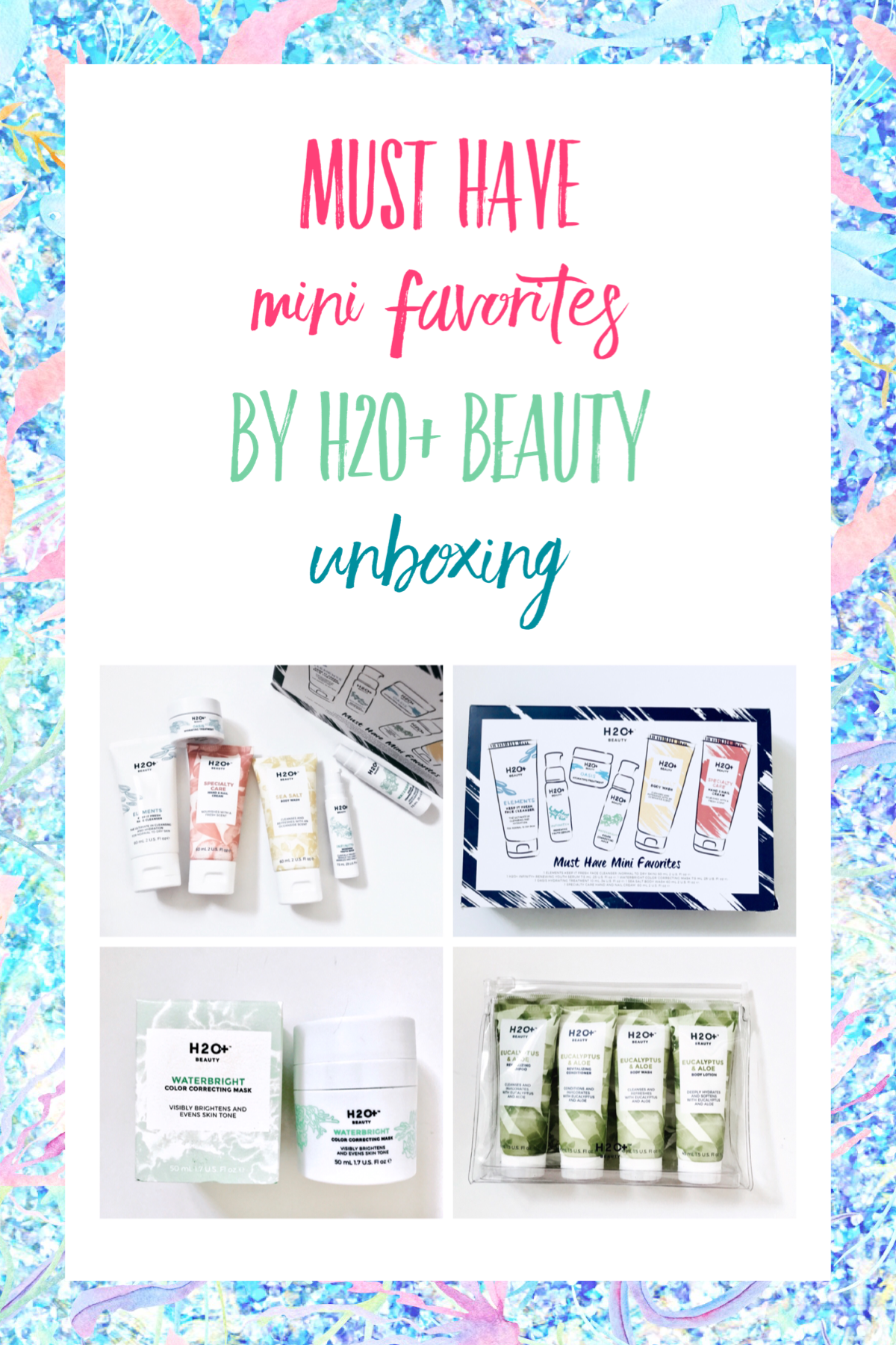 H2o+ Beauty Haul Favorites – An Unboxing And and Overview